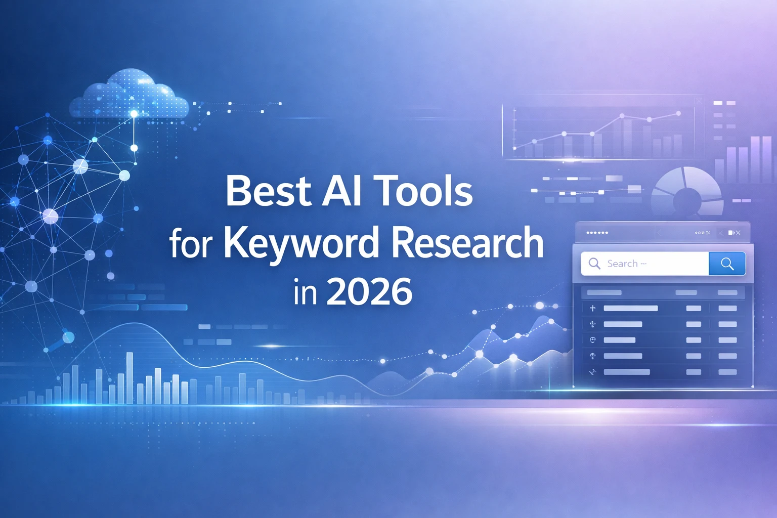 Best AI Tools for Keyword Research in 2026