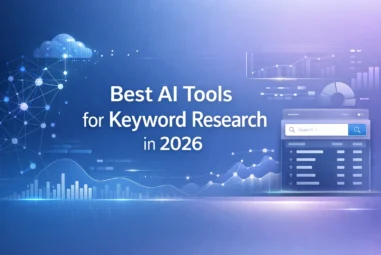 Best AI Tools for Keyword Research in 2026 (Beyond Traditional SEO Tools)